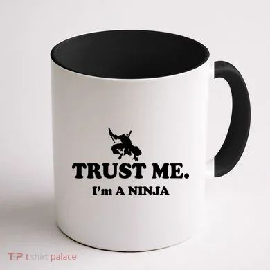 Trust Me I'm A Ninja Coffee Mug back