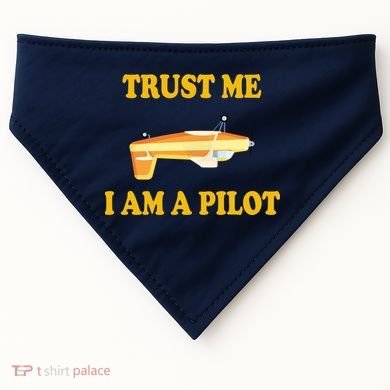Trust Me I'm A Pilot USA-Made Doggie Bandana