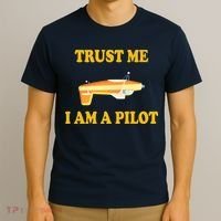 Trust Me I'm A Pilot T-Shirt thumb 3