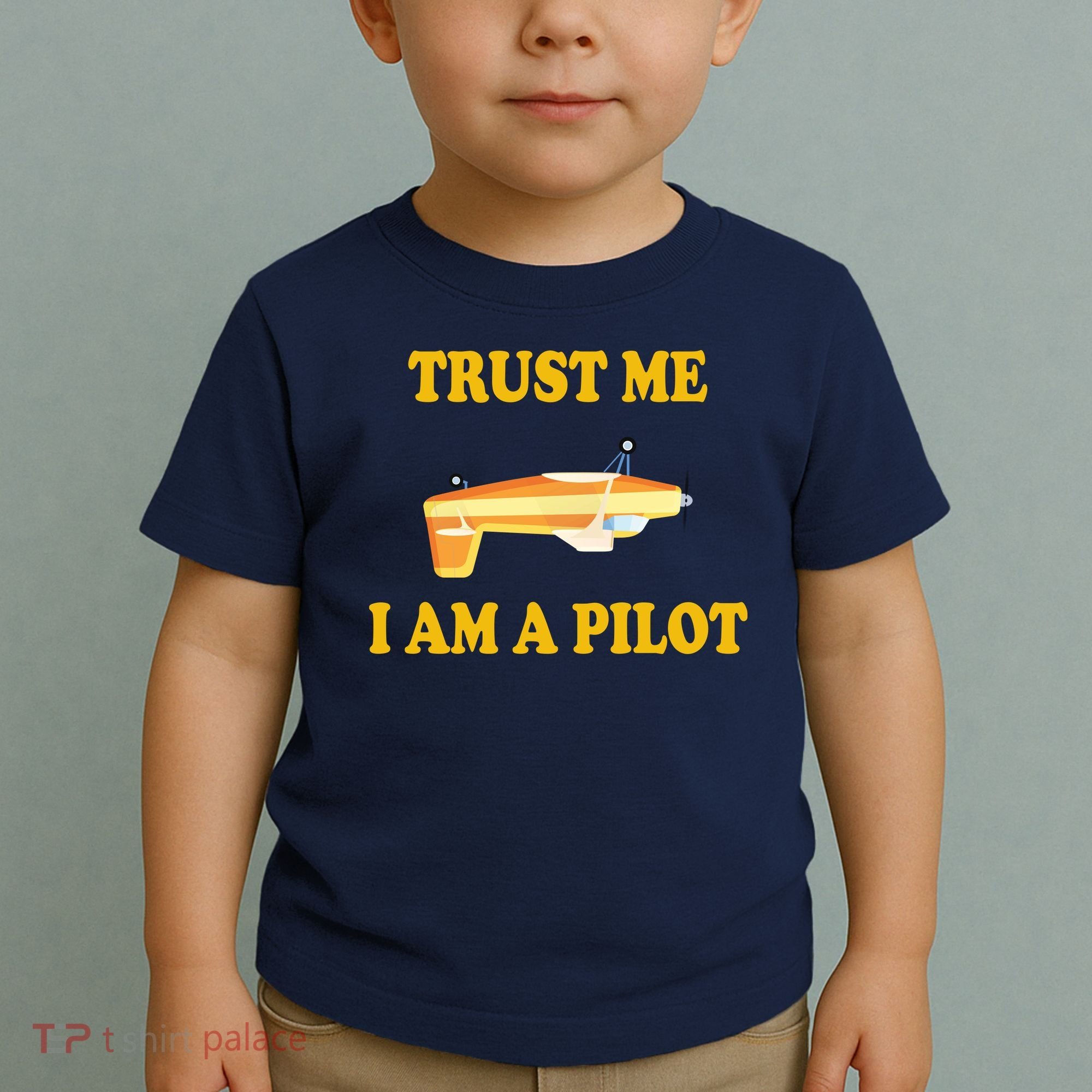 Trust Me I'm A Pilot Toddler T-Shirt