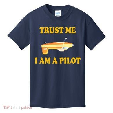 Trust Me I'm A Pilot Kids T-Shirt