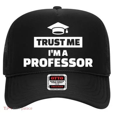 Trust Me I'm A Professor Hat