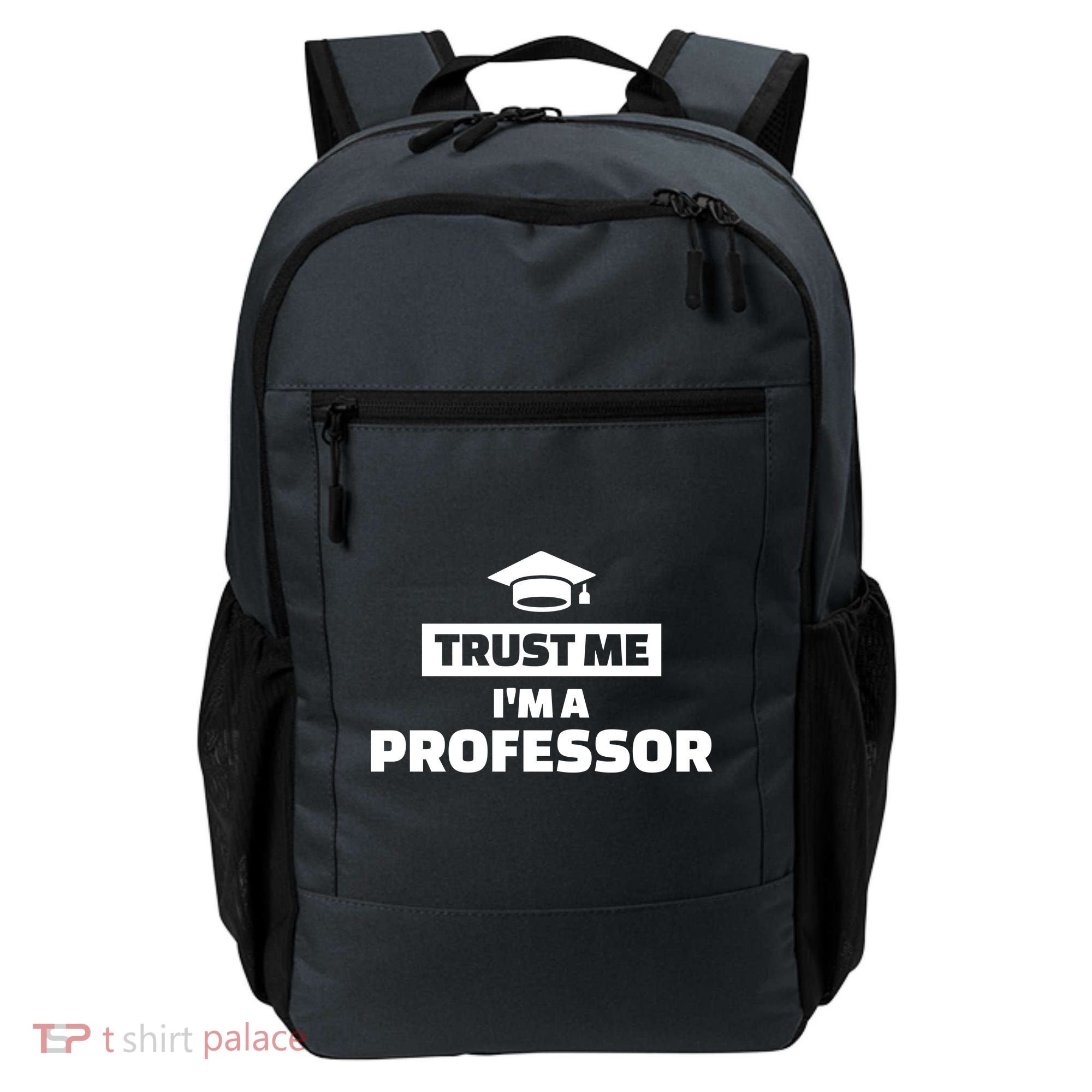 Trust Me I'm A Professor Backpack