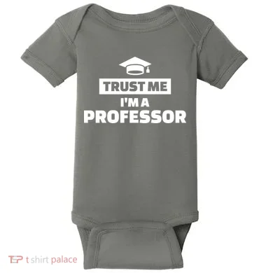 Trust Me I'm A Professor Baby Bodysuit