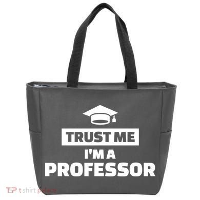 Trust Me I'm A Professor Tote Bag