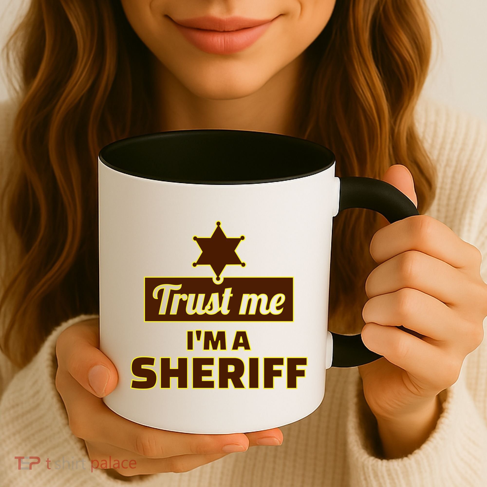 Trust Me I'm A Sheriff Coffee Mug
