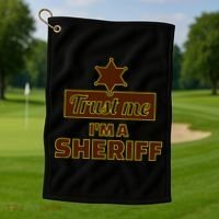 Trust Me I'm A Sheriff Golf Towel thumb 1