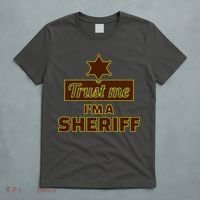 Trust Me I'm A Sheriff T-Shirt thumb 5
