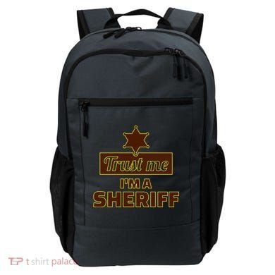 Trust Me I'm A Sheriff Backpack