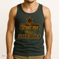 Trust Me I'm A Sheriff Tank Top thumb 3