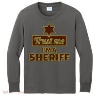 Trust Me I'm A Sheriff Kids Long Sleeve Shirt thumb 0