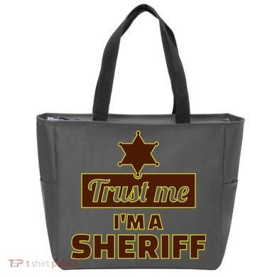 Trust Me I'm A Sheriff Tote Bag