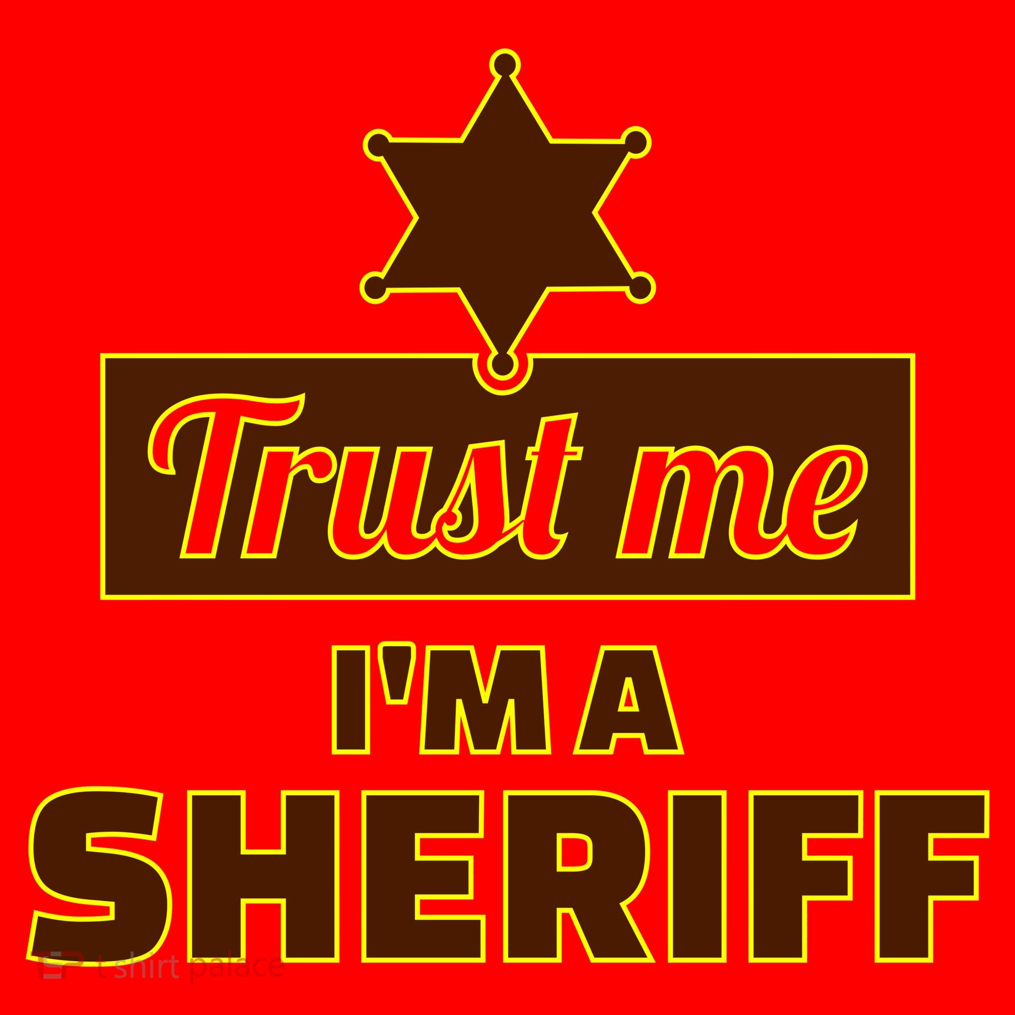 Trust Me I'm A Sheriff Santa Hat