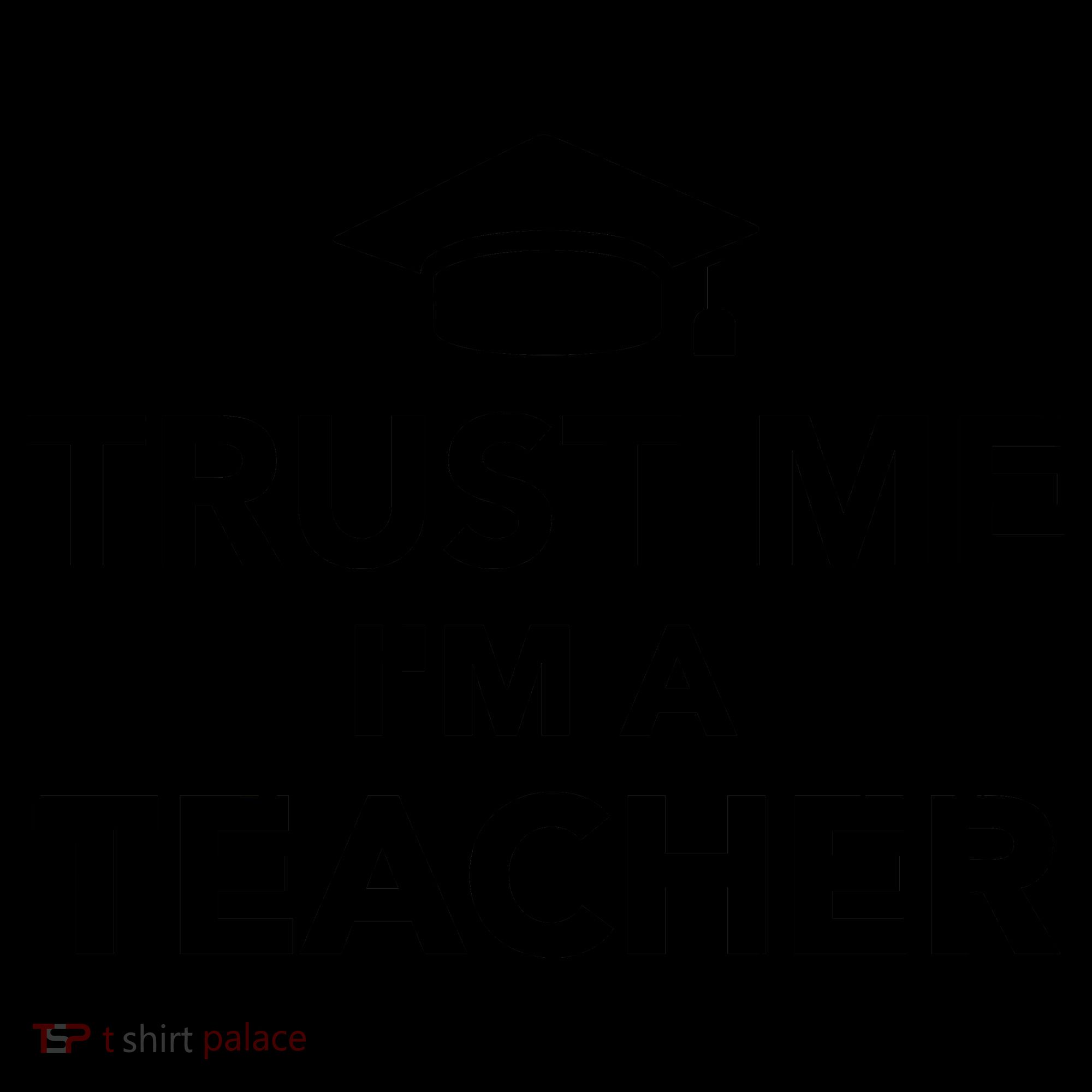 Trust Me I'm A Teacher Coffee Mug