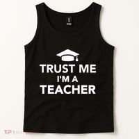 Trust Me I'm A Teacher Tank Top thumb 2
