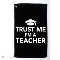 Trust Me I'm A Teacher Golf Towel thumb 0
