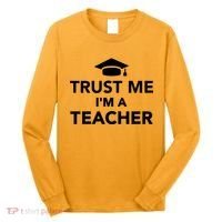 Trust Me I'm A Teacher Long Sleeve Shirt thumb 0