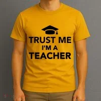 Trust Me I'm A Teacher T-Shirt thumb 3