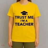 Trust Me I'm A Teacher T-Shirt thumb 4