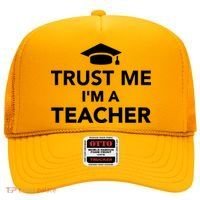 Trust Me I'm A Teacher Hat thumb 0