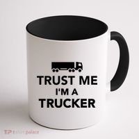 Trust Me I'm A Trucker Coffee Mug thumb 1