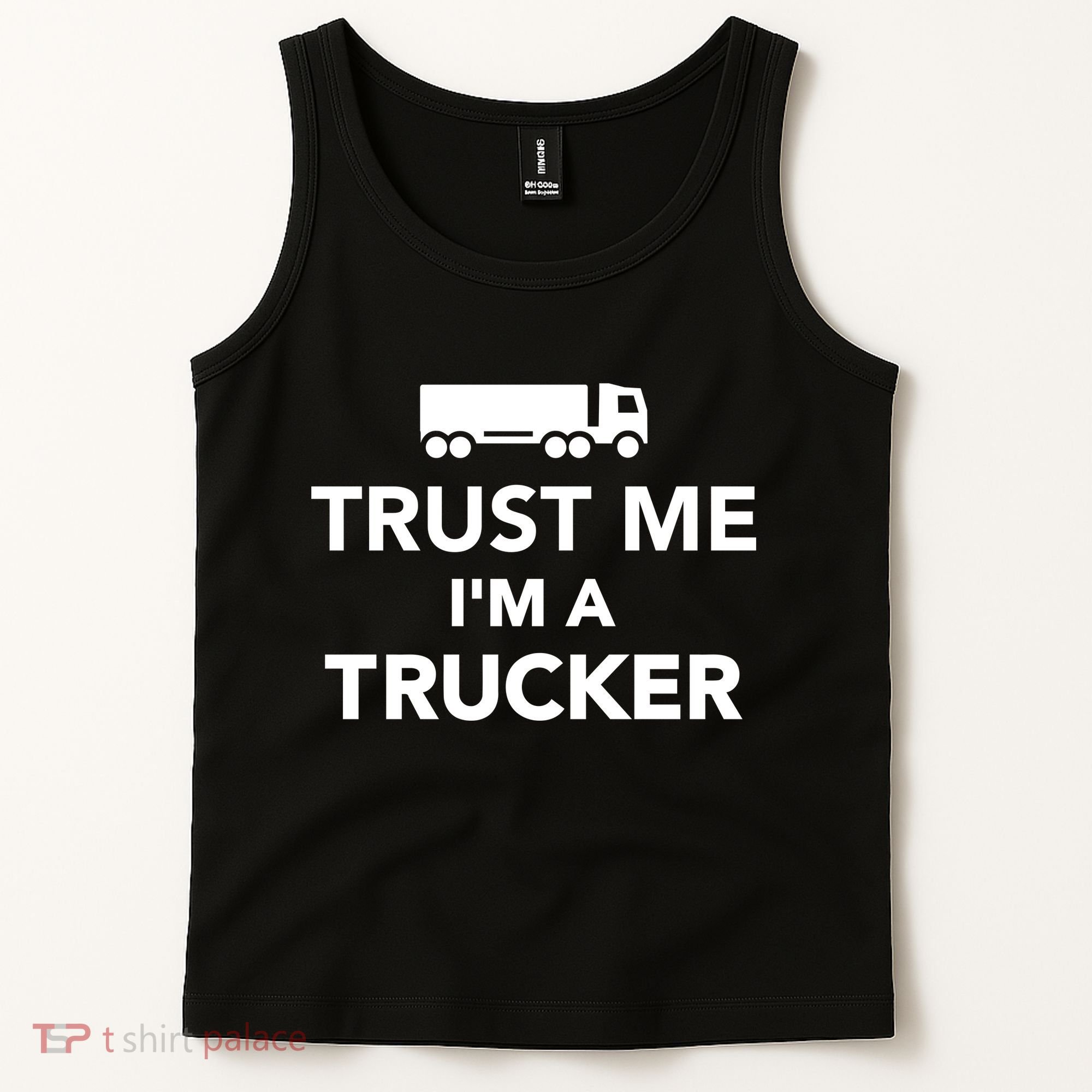 Trust Me I'm A Trucker Tank Top