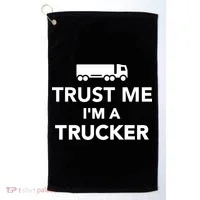 Trust Me I'm A Trucker Golf Towel thumb 0