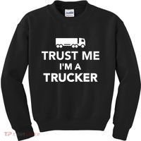 Trust Me I'm A Trucker Kids Sweatshirt thumb 0