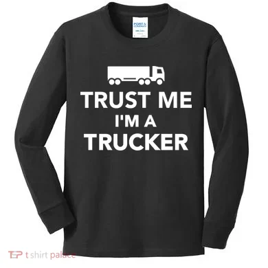 Trust Me I'm A Trucker Kids Long Sleeve Shirt