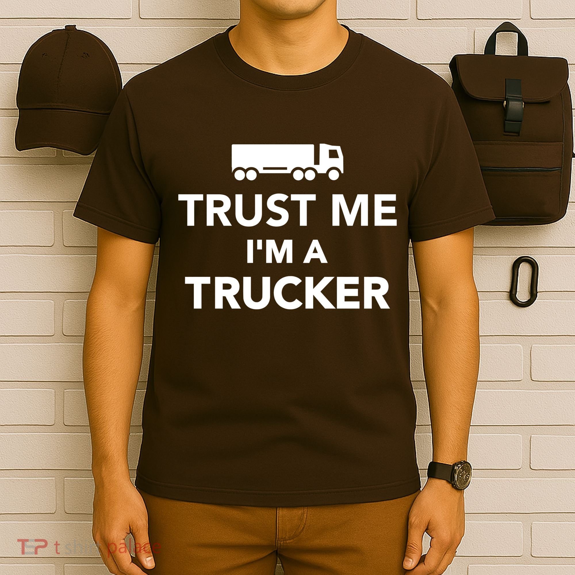 Trust Me I'm A Trucker T-Shirt