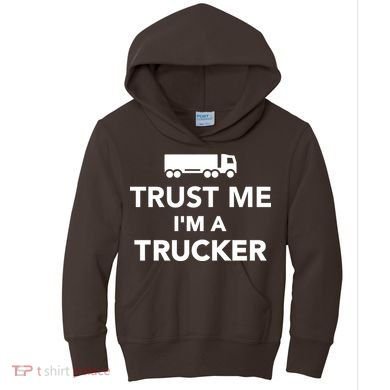 Trust Me I'm A Trucker Kids Hoodie