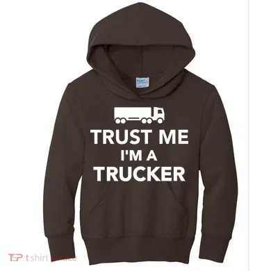 Trust Me I'm A Trucker Kids Hoodie