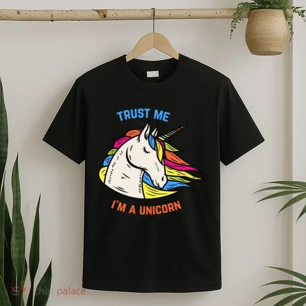 Trust Me I'm A Unicorn T-Shirt