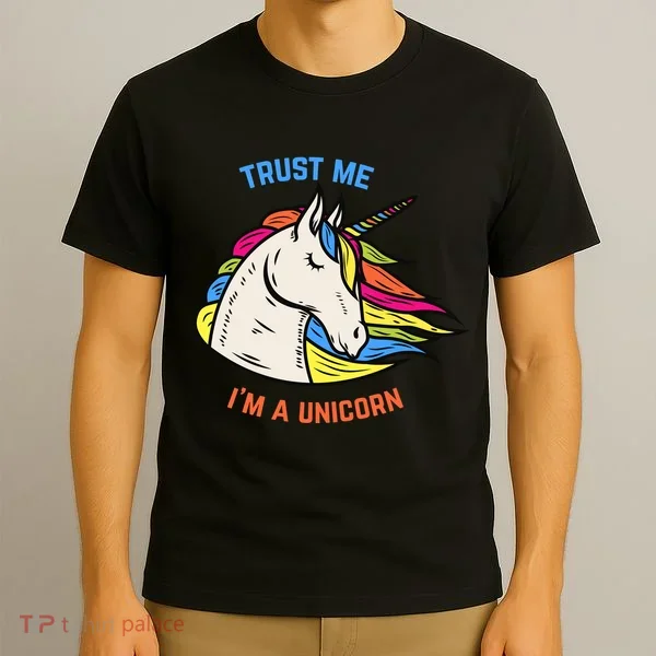 Trust Me I'm A Unicorn T-Shirt
