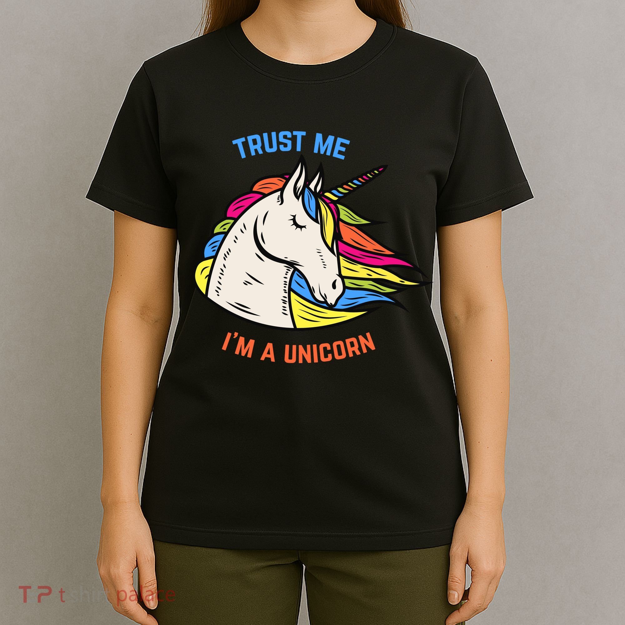 Trust Me I'm A Unicorn T-Shirt