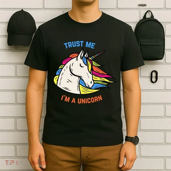 Trust Me I'm A Unicorn T-Shirt