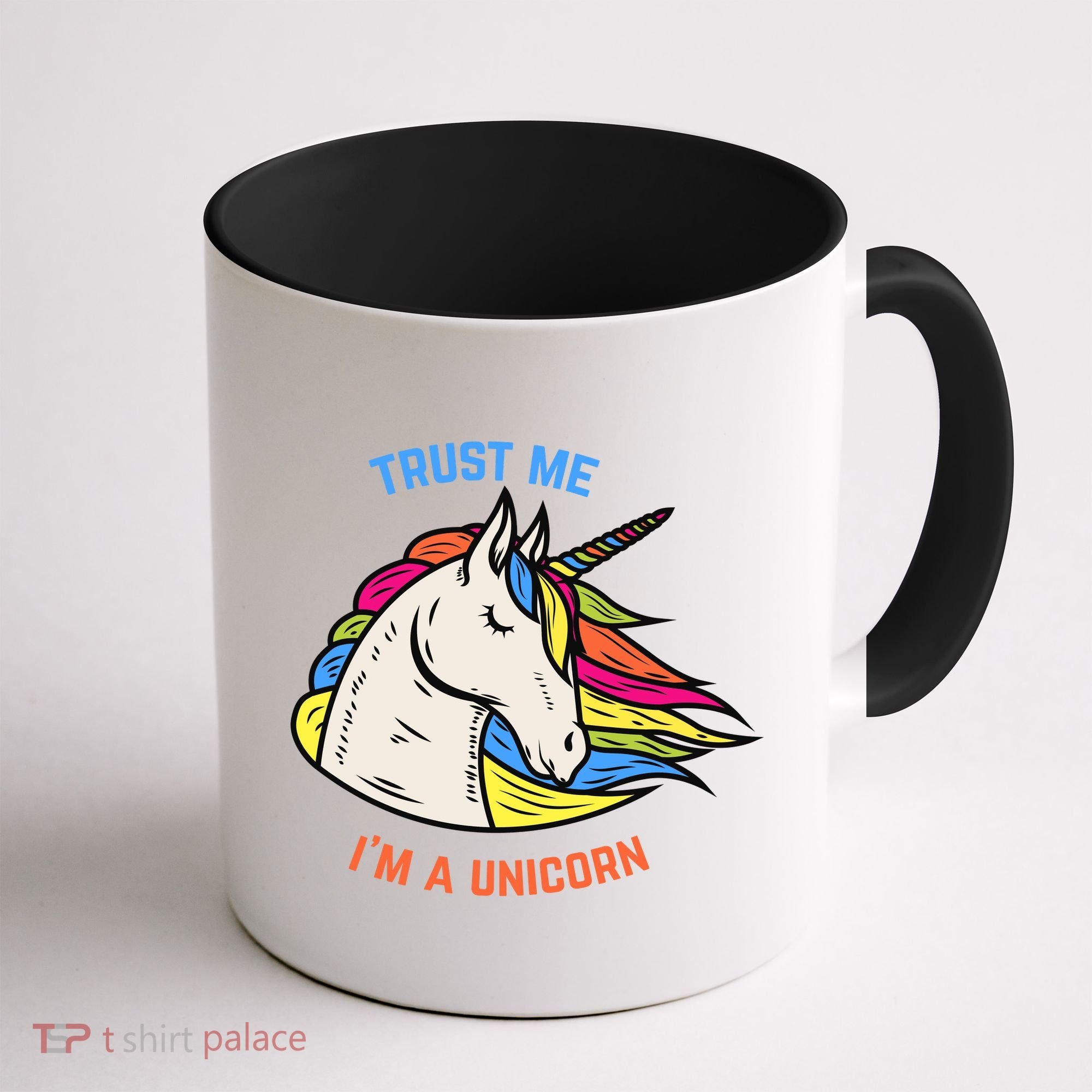 Trust Me I'm A Unicorn Coffee Mug