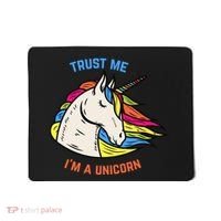 Trust Me I'm A Unicorn Mousepad thumb 0