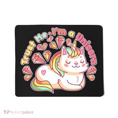 Trust Me I'm A Unicorn Cat Mousepad