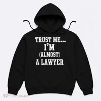 Trust Me I'm Almost A Lawyer Hoodie thumb 0