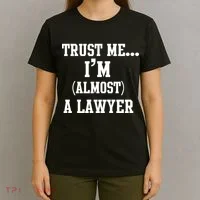 Trust Me I'm Almost A Lawyer T-Shirt thumb 4