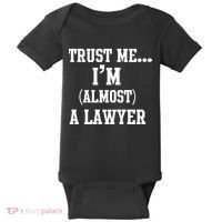 Trust Me I'm Almost A Lawyer Baby Bodysuit thumb 0
