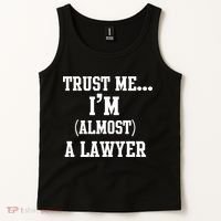 Trust Me I'm Almost A Lawyer Tank Top thumb 2