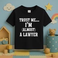 Trust Me I'm Almost A Lawyer Toddler T-Shirt thumb 3