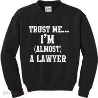 Trust Me I'm Almost A Lawyer Kids Sweatshirt thumb 0