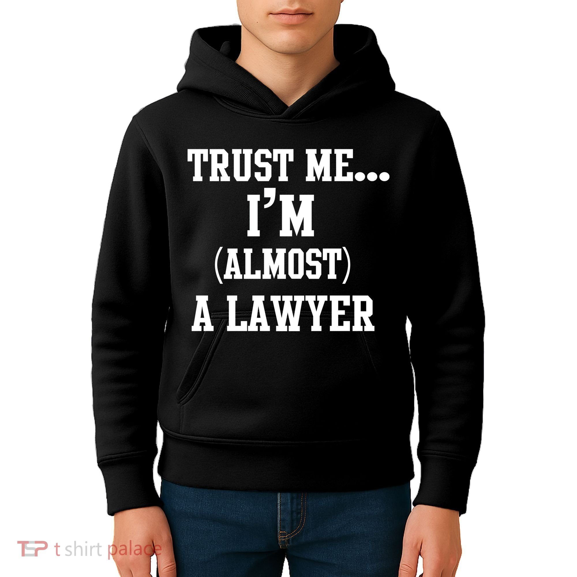 Trust Me I'm Almost A Lawyer Kids Hoodie