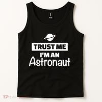 Trust Me I'm An Astronaut Tank Top thumb 2
