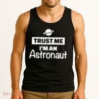 Trust Me I'm An Astronaut Tank Top thumb 3