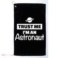 Trust Me I'm An Astronaut Golf Towel thumb 0