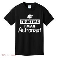 Trust Me I'm An Astronaut Kids T-Shirt thumb 0